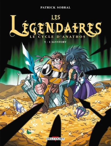 Les legendaires, T9 : Le Cycle d'Anathos : L'Alystory