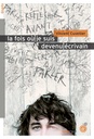 La fois ou je suis devenu ecrivain