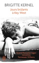 Jours brulants a Key West