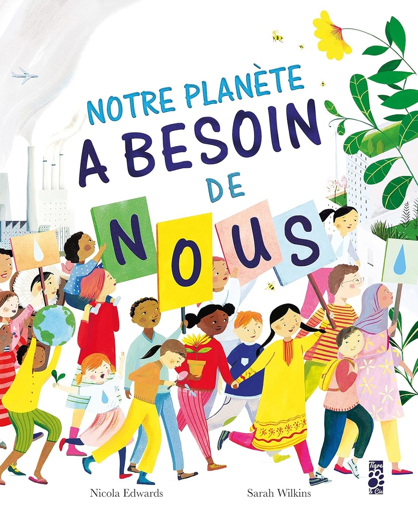 Notre planete a besoin de nous !