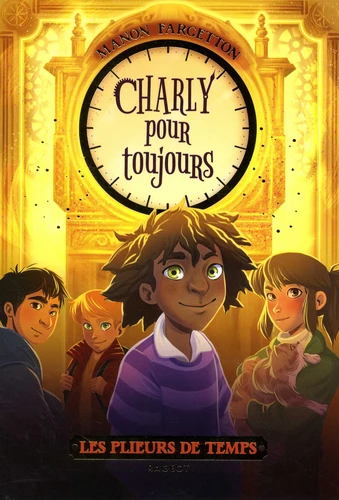 Les plieurs de temps : Charly pour toujours