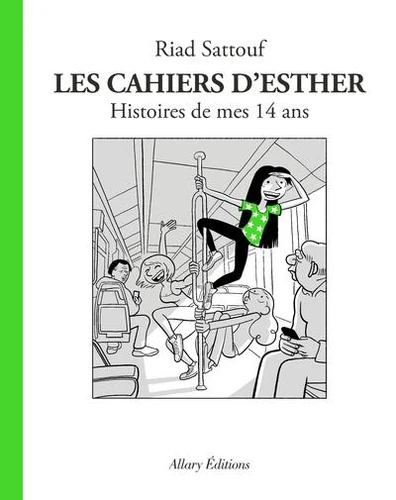 Les Cahiers d'Esther, T5 Histoires de mes 14 ans