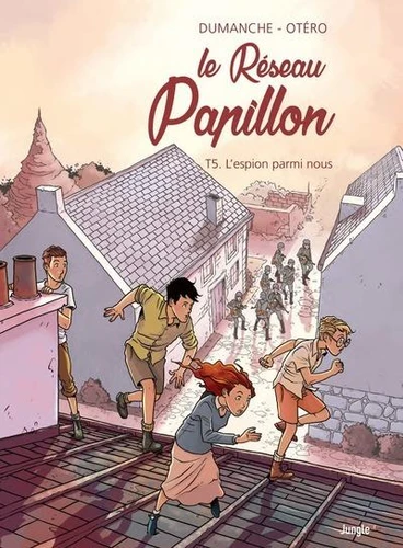 Le Reseau Papillon, T5 : L'espion parmi nous
