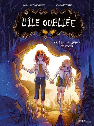 L'ile oubliee, T1: les mangeurs de reves