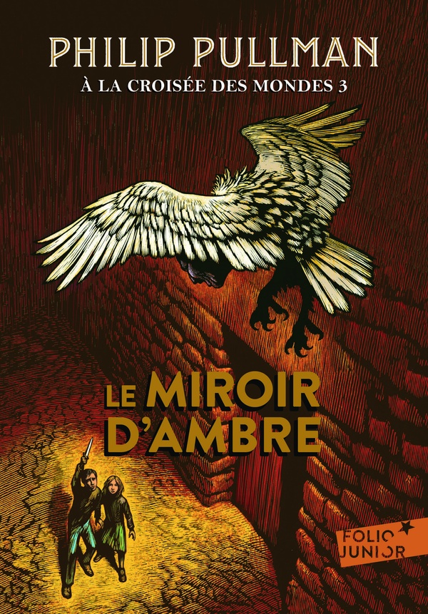 A la croisee des Mondes, T3: le miroir d'ambre
