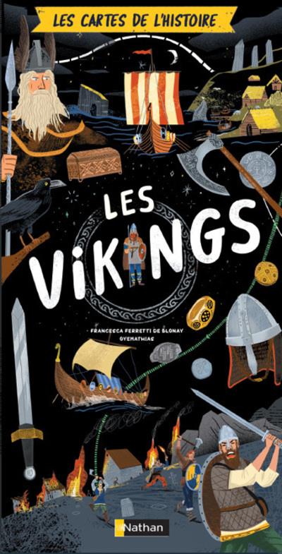 Les cartes de l'histoire : Les Vikings