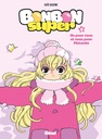 Bonbon Super, T2 : Un pour tous et tous pour Pistache
