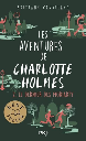 Les aventures de Charlotte Holmes, T2 : Le dernier
