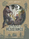 Les enfants de la Resistance, T8 : Combattre ou mourir