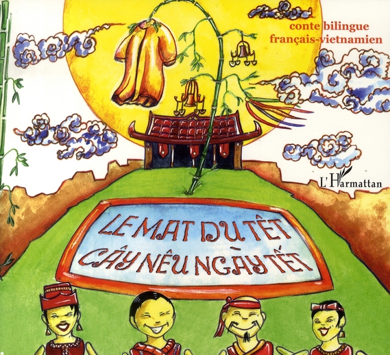 Le mat du tet  (bilingue Fr-Viet)
