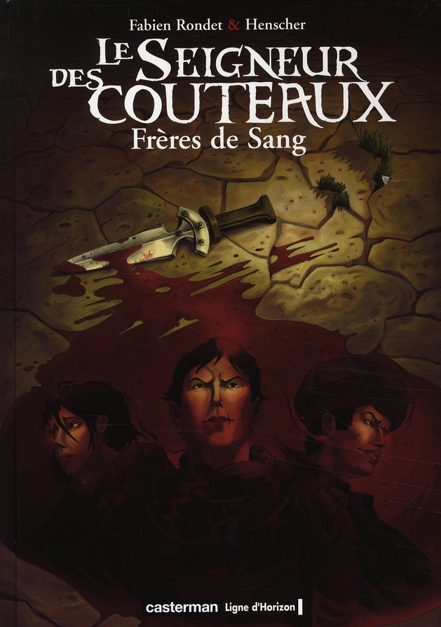 Le seigneur des couteaux, T1 : Freres de sang