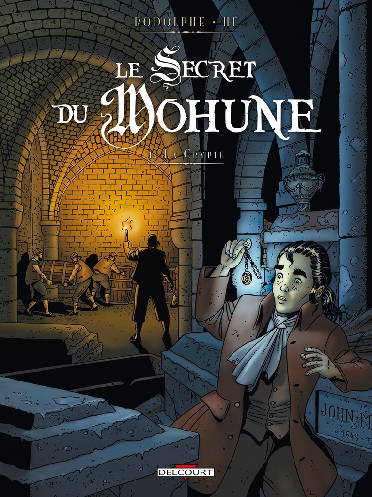 Le secret de Mohune, T1 : La crypte