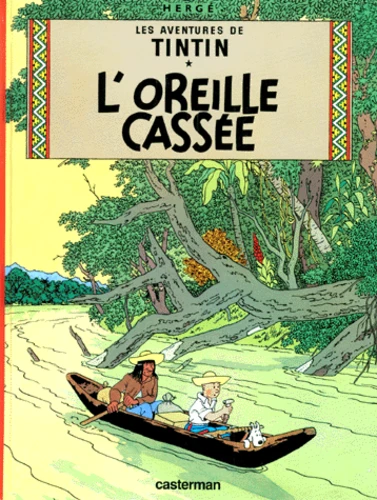 Tintin, T6 : L'oreille cassee