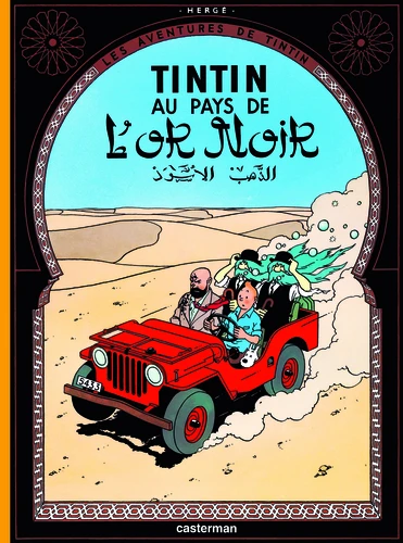 Tintin, T15 : Tintin au pays de l'or noir