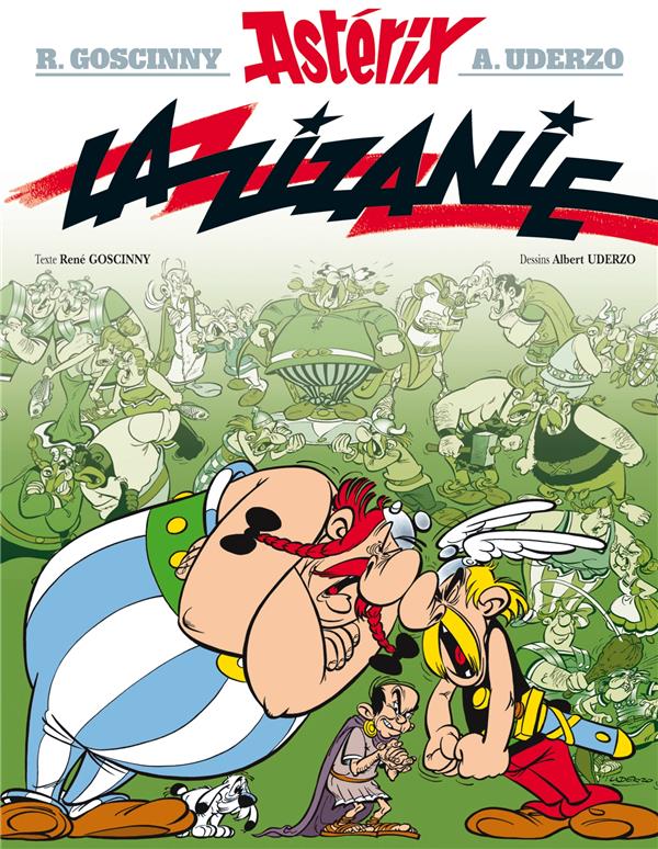 Asterix, T15 : La zizanie