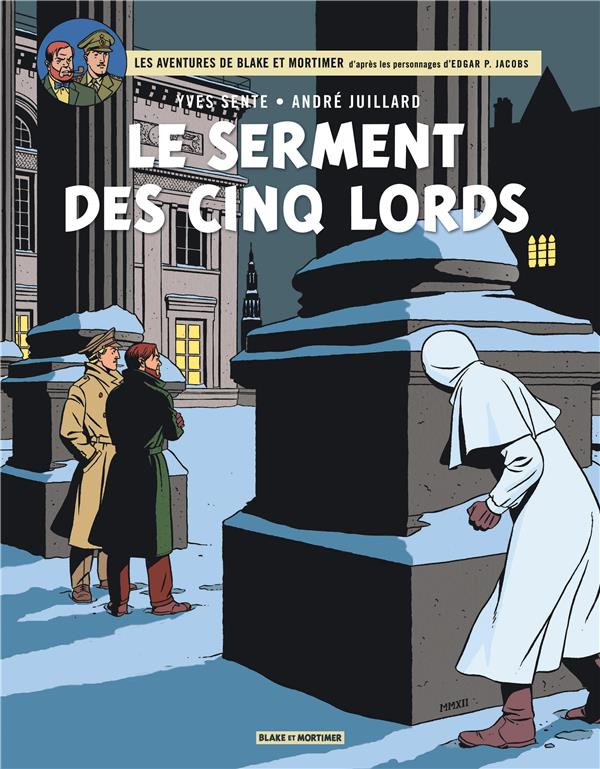Blake & Mortimer, T21 : Le serment des cinq lords
