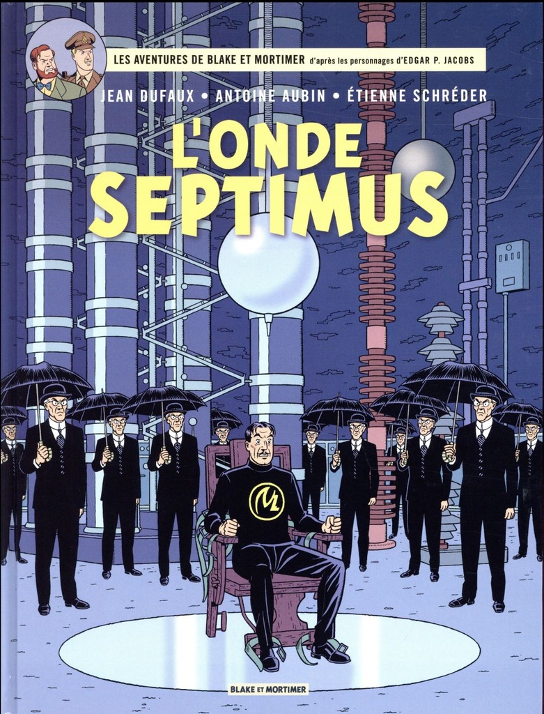 Blake & Mortimer, T22 : l'onde Septimus