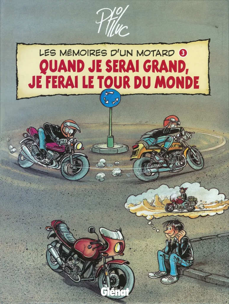 Les memoires d'un motard, T3