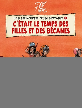 Les memoires d'un motard, T4