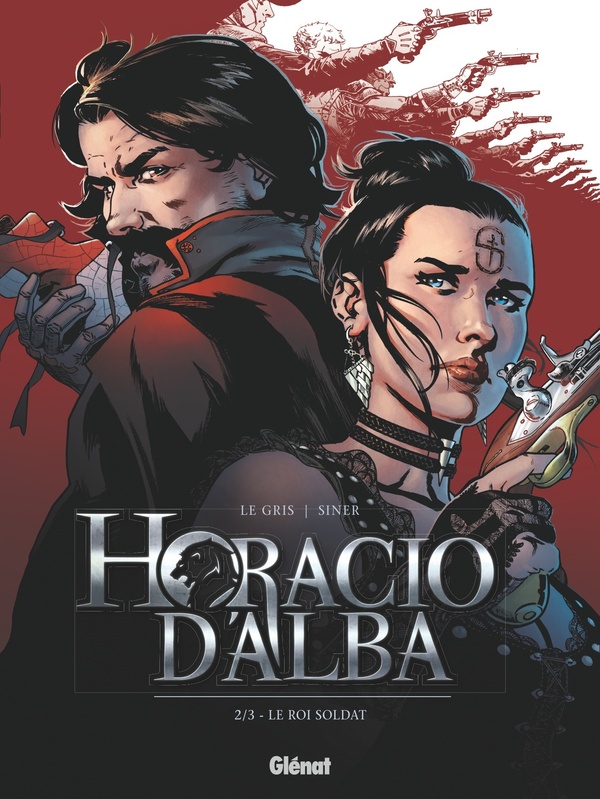 Horacio d'Alba T2  : Le roi soldat