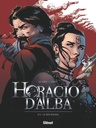 Horacio d'Alba T2  : Le roi soldat