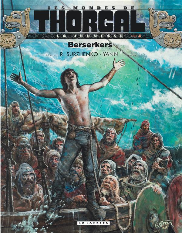 La Jeunesse de Thorgal - T4 - Berserkers