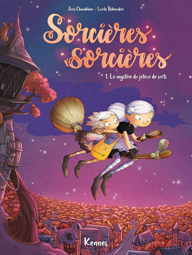 Sorcieres sorcieres, T1 : Le mystere du jeteur de sorts