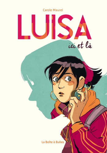 Luisa, ici et la
