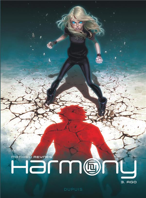Harmony, T3: Ago