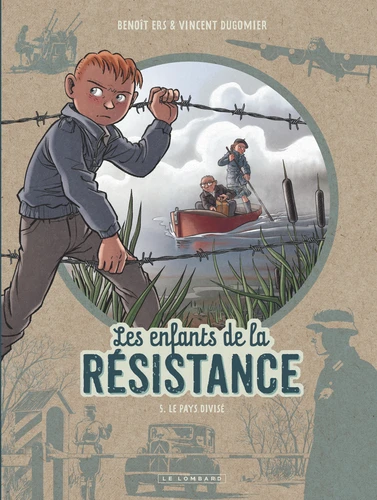 Les enfants de la Resistance, T5 : le pays divise