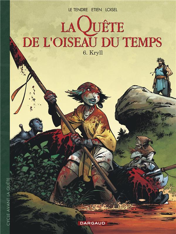 La Quete de l'oiseau du temps - Avant la quete, T6 : Kryll
