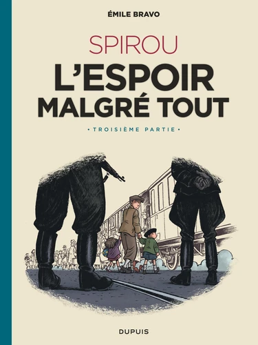 Spirou, l'espoir malgre tout - Troisieme partie :