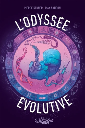 L'Odyssee evolutive