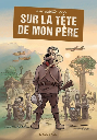 Sur la tete de mon pere