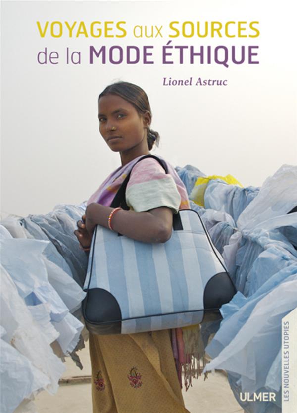 Voyage aux sources de la mode ethique