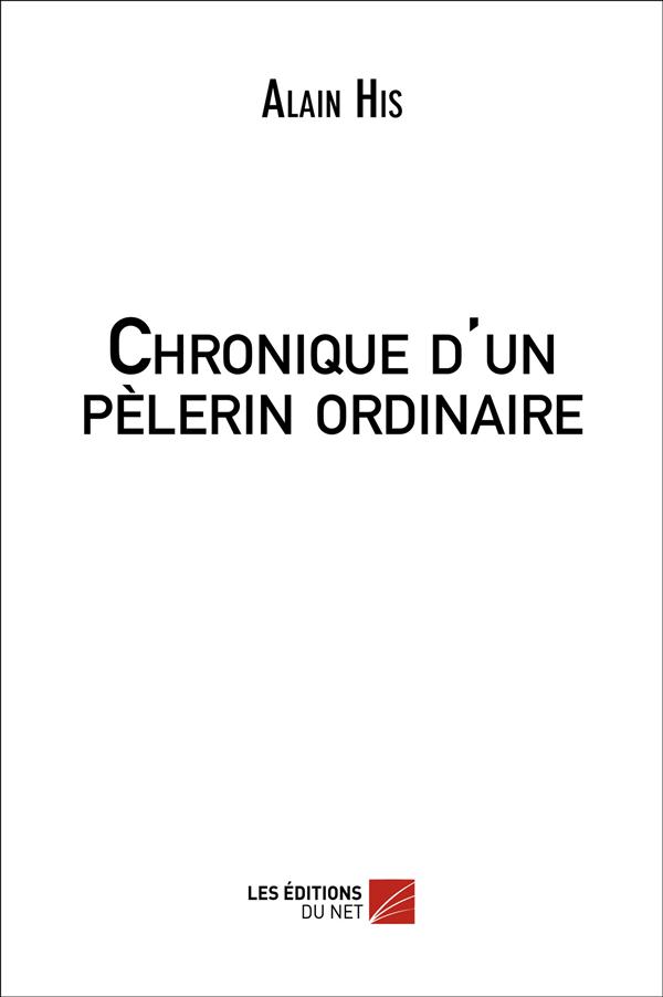 Chronique d'un pelerin ordinaire