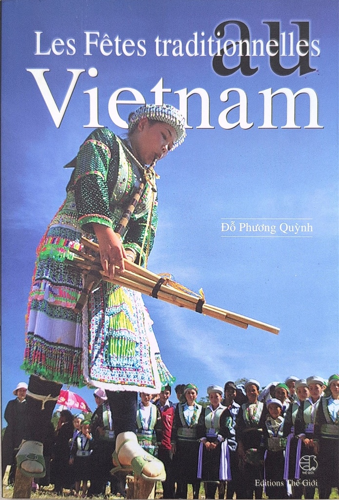 Les fetes traditionnelles au Vietnam