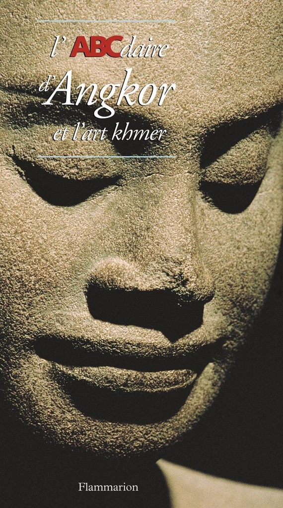 L'ABCdaire d'Angkor et l'art Khmer
