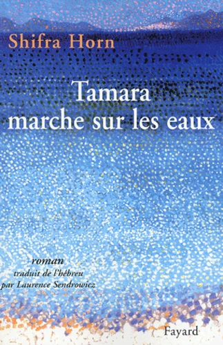 Tamara marche sur les eaux