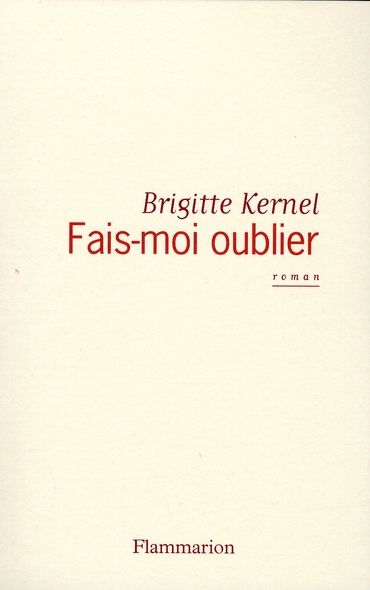 Fais-moi oublier