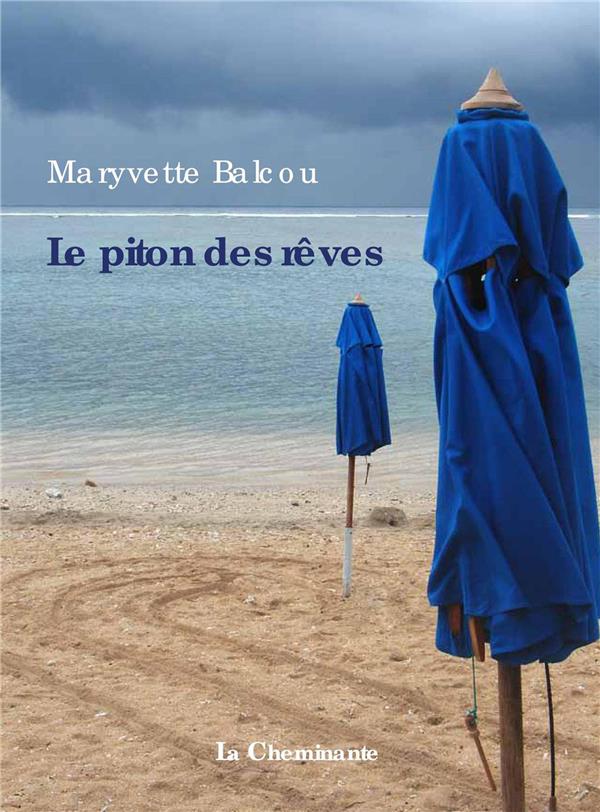 Le piton des reves