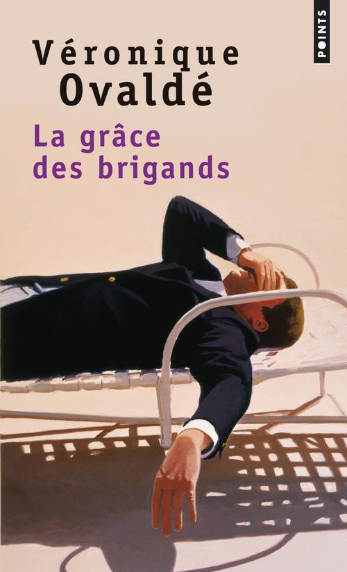 La grace des brigands