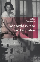 Accordez-moi cette valse