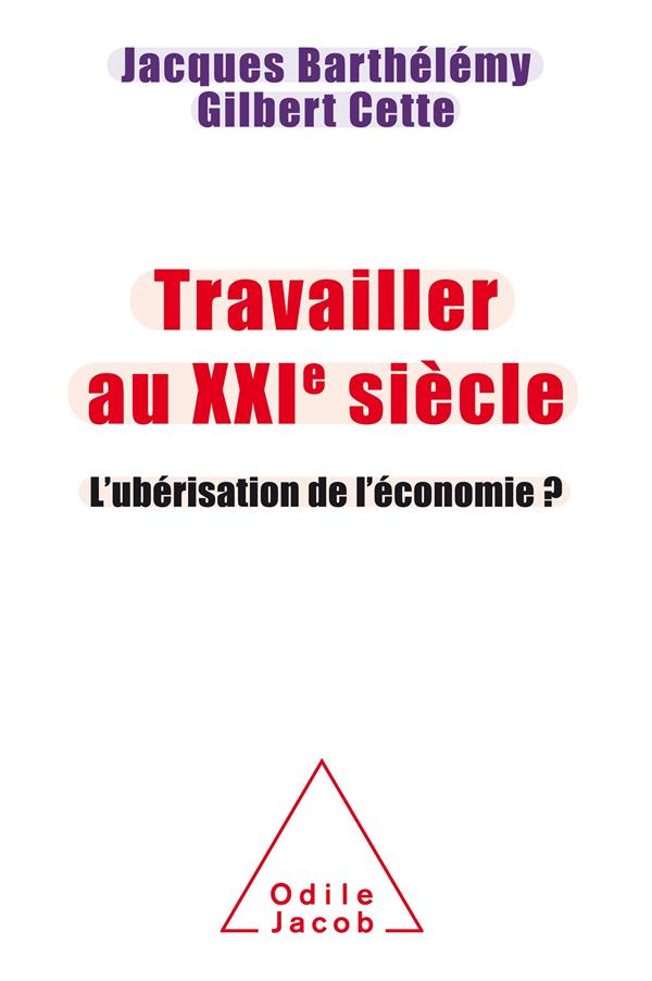 Travailler au XXIeme siecle