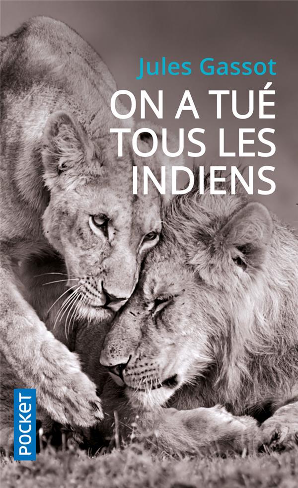 On a tue tous les Indiens