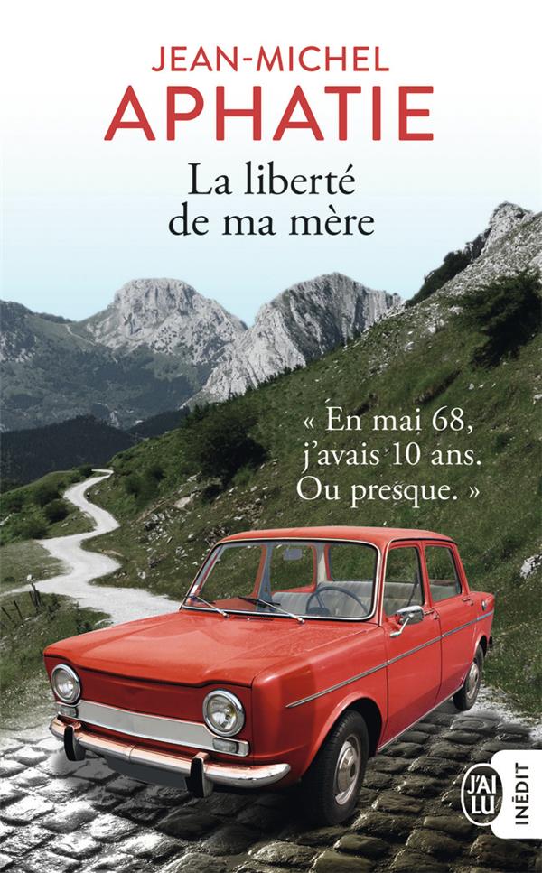 La liberte de ma mere