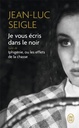 Je vous ecris dans le noir