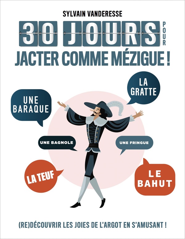 30 jours pour jacter comme Mezigues