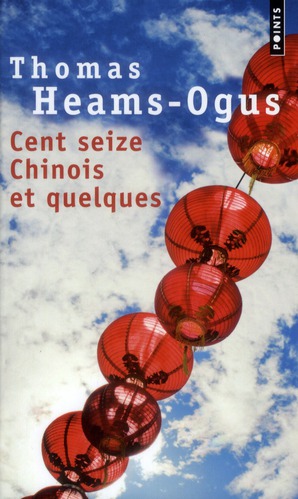 Cent seize chinois et quelques