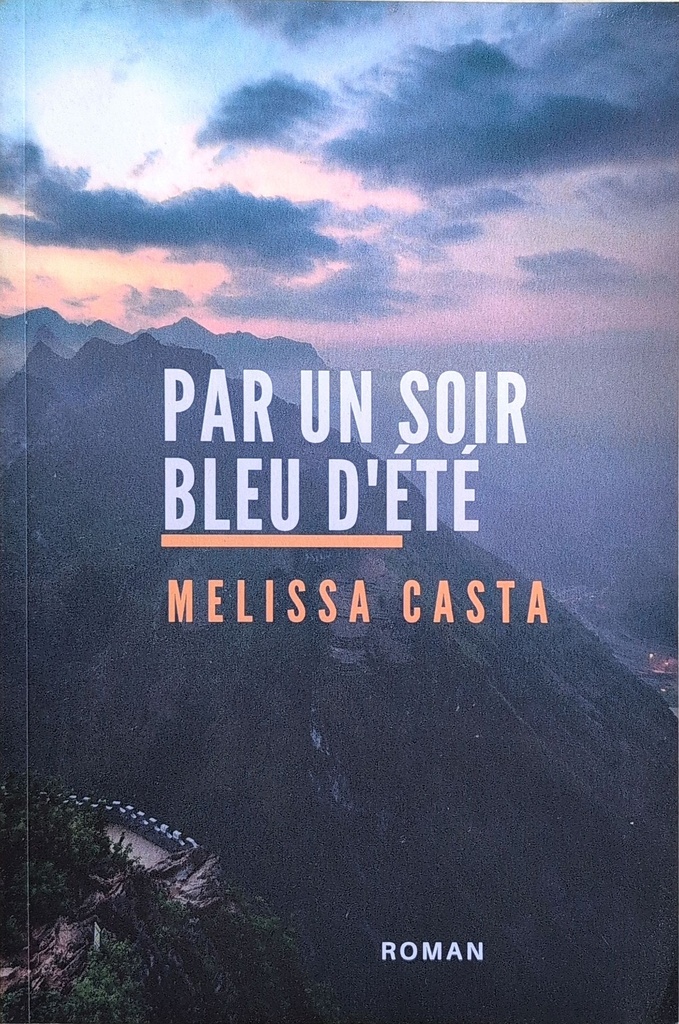 Par un soir bleu d'ete